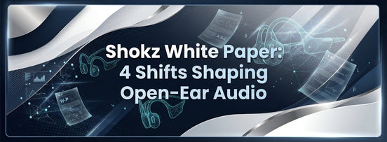 Shokz Releases New White Paper: Four Shifts Shaping the Future of Open-Ear Headphones